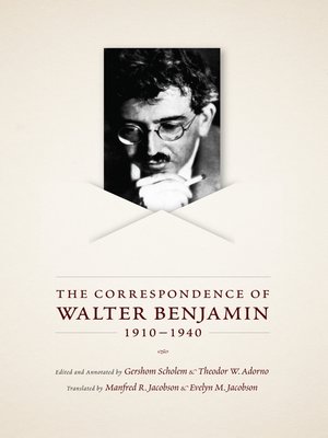 cover image of The Correspondence of Walter Benjamin, 1910-1940